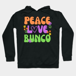 Peace Love Bunco Dice Game Hoodie